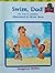 Swim Dad, on My Way Grade 2 Theme 5: Houghton Mifflin the Nation's Choice (Hm Reading 2001 2003)
