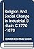 Religion and Social Change in Industrial Britain c.1770-1870 by David Hempton