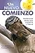 Un nuevo comienzo: Reflexiones diarias para Cuaresma y Pascua (Spanish Edition)