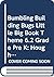 Bumbling Building Bugs Little Big Book Theme 6.2 Grade Pre K: Houghton Mifflin Pre-k