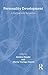 Personality Development: A Psychoanalytic Perspective