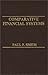 Comparative Financial Systems (Praeger Studies in International Monetary Economics and Finance)