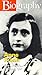Anne Frank: The Life of a Young Girl