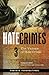 Hate Crimes: The Victims of Hate Crime