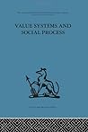 Value Systems and Social Process Value Systems and Social Process