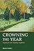 Crowning the Year - Autumn in Christian liturgy and devotion by Martin Dudley