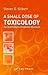 A Small Dose of Toxicology:...