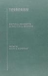 Terrorism: Critical Concepts in Political Science: Volume 2 Terrorism: Critical Concepts in Political Science: Volume 2