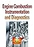 Engine Combustion Instrumentation and Diagnostics by Hua Zhao