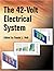 The 42-Volt Electrical System (Pt (Series) (Warrendale, Pa.), 99.)