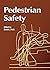 Pedestrian Safety (Progress in Technology)