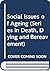 Social Issues of Ageing (Major Themes in Health and Social Welfare)