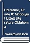 McDougal Littell Literature: Student Edition Grade 8 2008