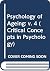 Psychology of Ageing, Vol. 4