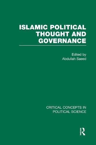 Islamic Political Thought and Governance: Critical Concepts in Political Science (Hardcover)