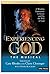 Experiencing God... the Mus...