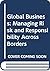 Global Business: Managing R...
