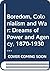 Boredom, Colonialism and War: Dreams of Power and Agency, 1870-1930 (New International Relations)