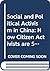 Social and Political Activism in China: How Citizen Activists are Silently Shaping China's Democracy (China Policy Series)