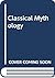 Classical Mythology