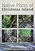 Native Plants of Christmas ...