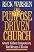 The Purpose Driven Church: Growth Without Compromising Your Mission/ Updated Edition