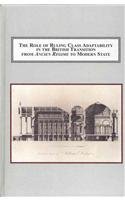 The Role of Ruling Class Adaptability in the British Transition from Ancien Regime to Modern State: The Open Elite of Britain and Ireland from the Middle Ages to the Second World War (Hardcover)