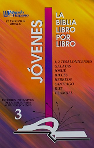 La Biblia Libro Por Libro: Alumnos-Jovenes Libro 3 = The Bible Book by Book (Spanish Edition)