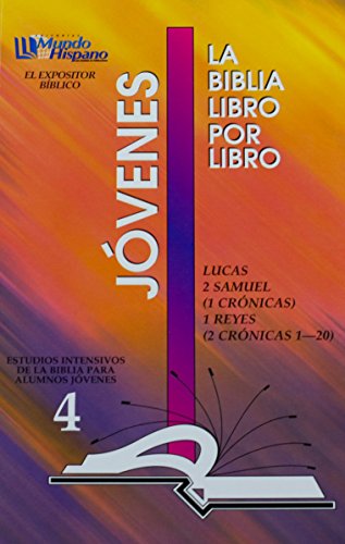 La Biblia Libro Por Libro: Alumnos-Jovenes Libro 4 = The Bible Book by Book (Spanish Edition)