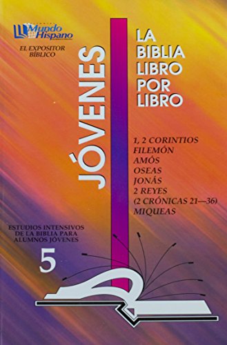 La Biblia Libro Por Libro: Alumnos-Jovenes Libro 5 = The Bible Book by Book (Spanish Edition)