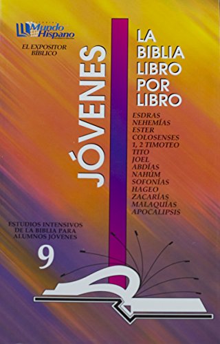 La Biblia Libro Por Libro: Alumnos-Jovenes Libro 9 = The Bible Book by Book (Spanish Edition)