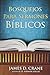 Bosques para sermones biblicos (Spanish Edition)