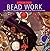 Bead Work: Get Started in a...