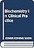 Biochemistry in Clinical Pr...