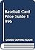 1996 Baseball Card Price Guide