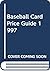 1997 Baseball Card Price Guide