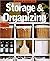 Storage & Organizing (Ideas & How-to)
