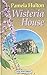 Wisteria House (U) (Ulverscroft Large Print Series)