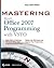 Mastering Microsoft Office 2007 Programming with VSTO