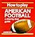 How to Play American Footba...