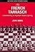 The French Tarrasch (Batsford Chess Opening Guides)