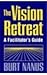 The Vision Retreat by Burt Nanus
