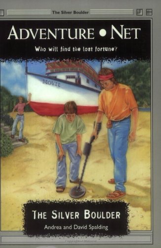 The Silver Boulder (Adventure.Net Series)