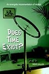 Does Time Exist: An Energetic Implementation of Motion Does Time Exist: An Energetic Implementation of Motion