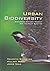 Urban Biodiversity : Exploring Natural Habitat and Its Value in Cities