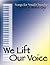 We Lift Our Voice by Barbara Gray