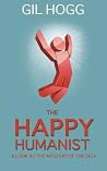 The Happy Humanist The Happy Humanist