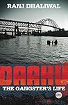 Daaku: The Gangster's Life