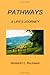PATHWAYS: A Life's Journey