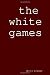 the white games